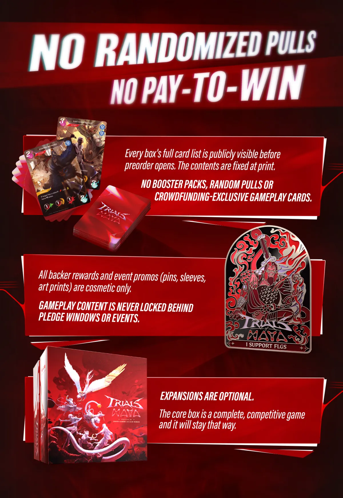 No Randomized Pulls, Pay-to-Win, or Scalpers.
